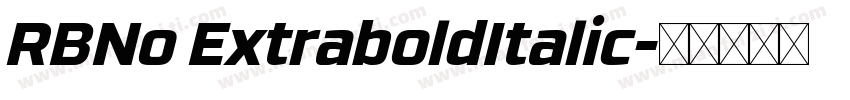 RBNo ExtraboldItalic字体转换